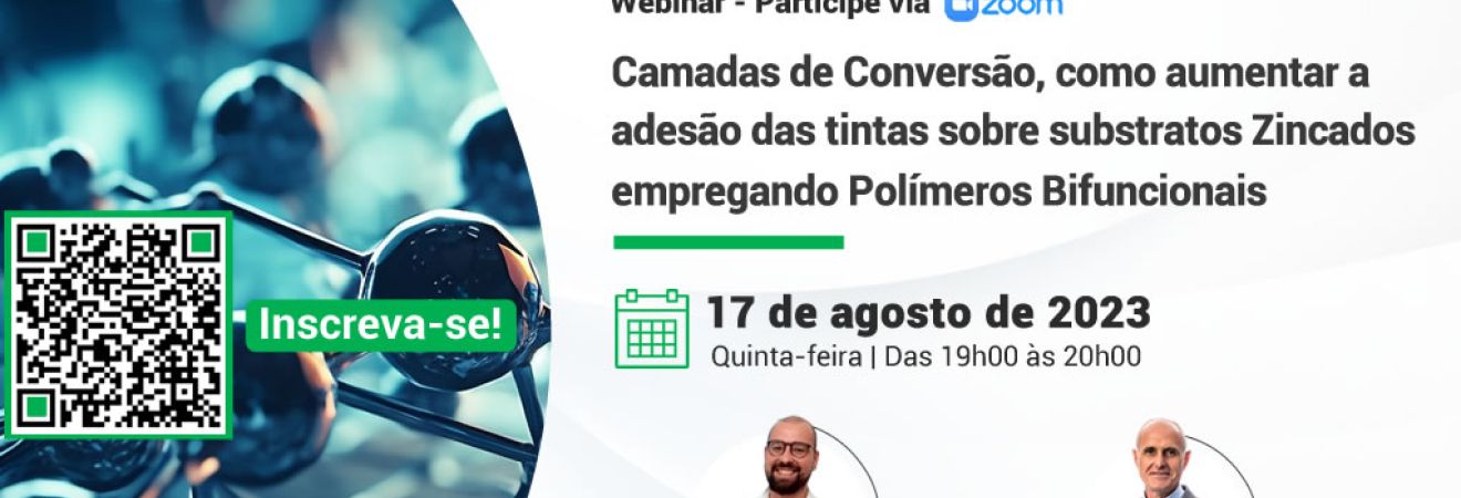 Webinar - Camadas de Conversão, como aumentar a adesão das tintas sobre substratos Zincados empregan