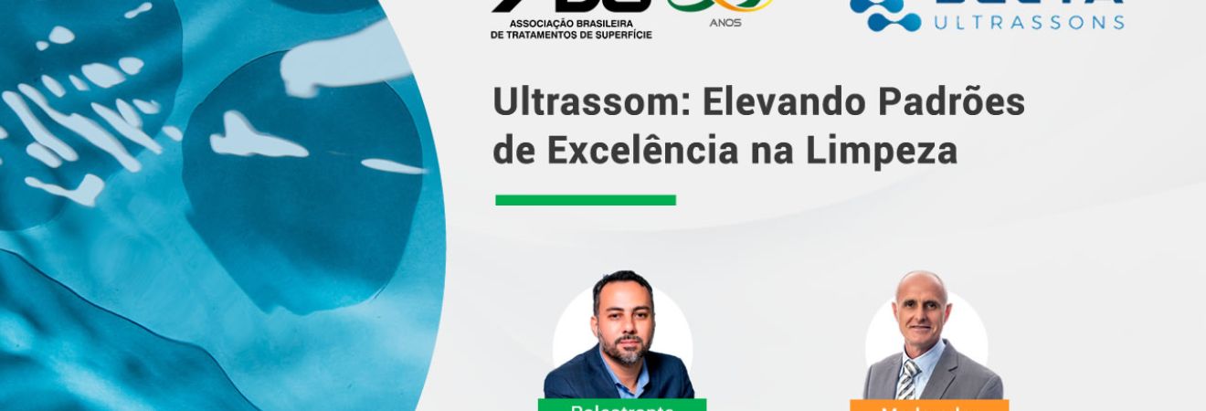 Veja como foi a Webinar - Ultrassom: Elevando Padrões de Excelência na Limpeza